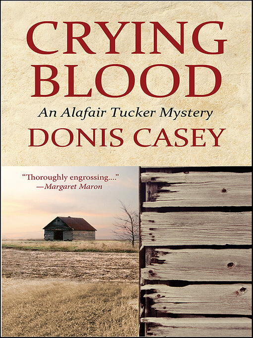 Title details for Crying Blood by Donis Casey - Available
